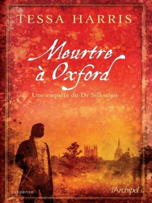 cover image of Meurtre à Oxford--Une enquête du Dr Thomas Silkstone